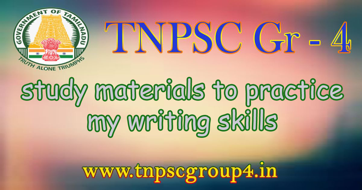 How to Improve Your Writing Skills with TNPSC Exam Study Materials